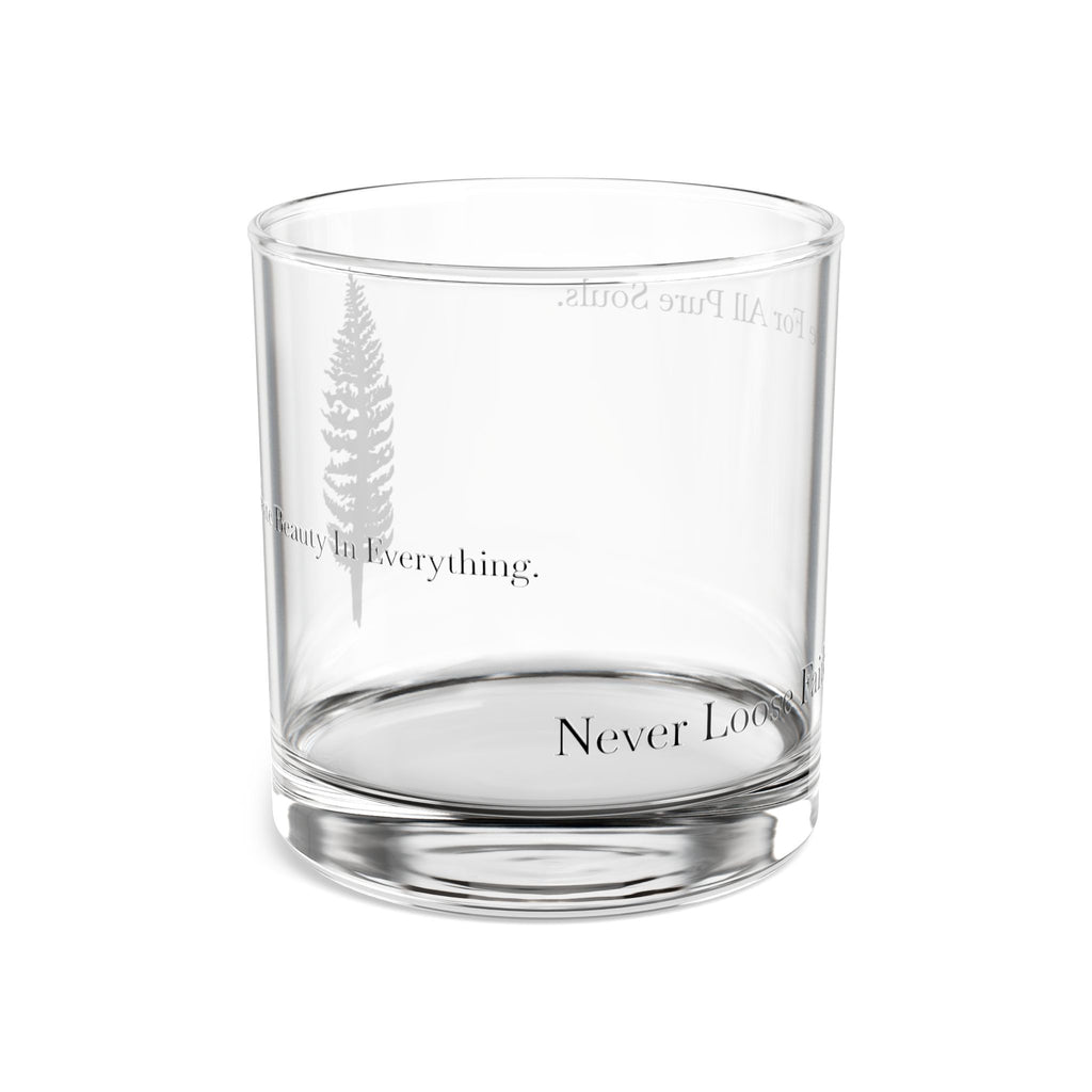 AtelierOfEden Pine Rocks Glass "Care For All Pure Souls" 10oz