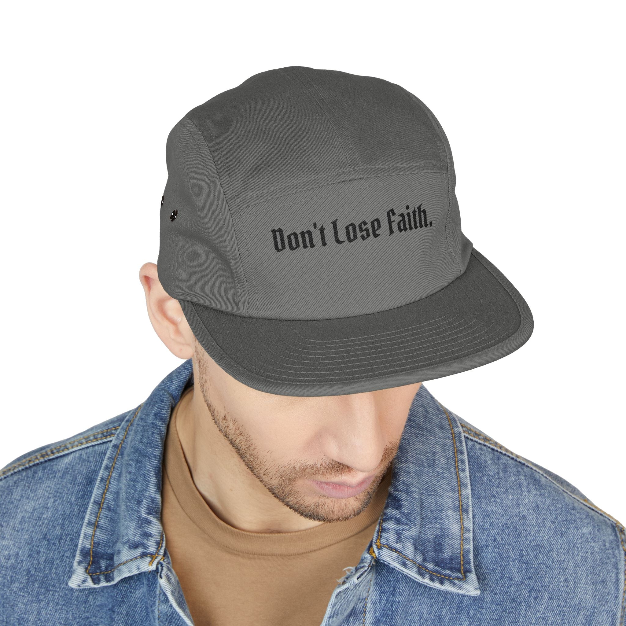 "Don't Lose Faith." Embroidered 5-Panel Cap