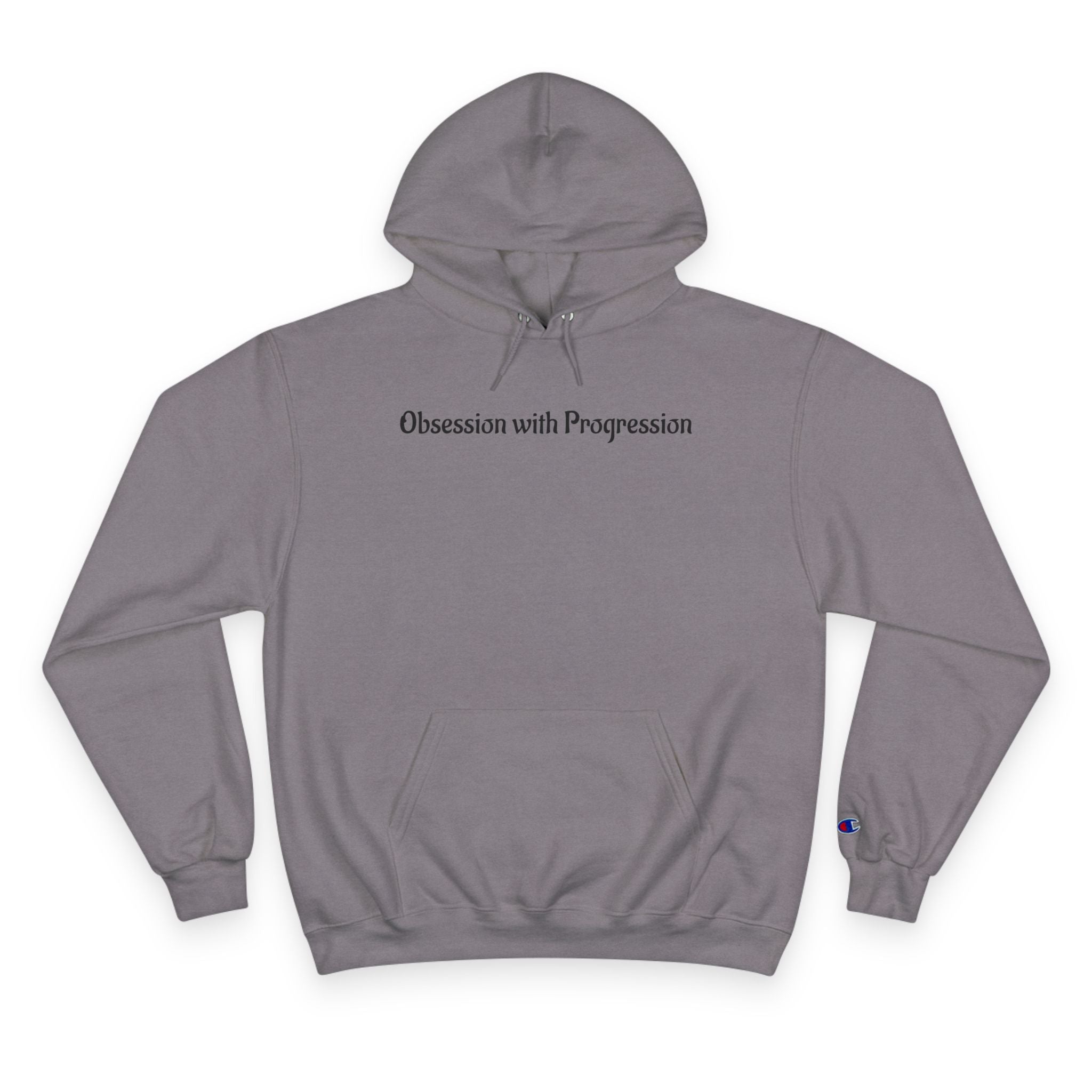 “Obsession with Progression” Champion Hoodie