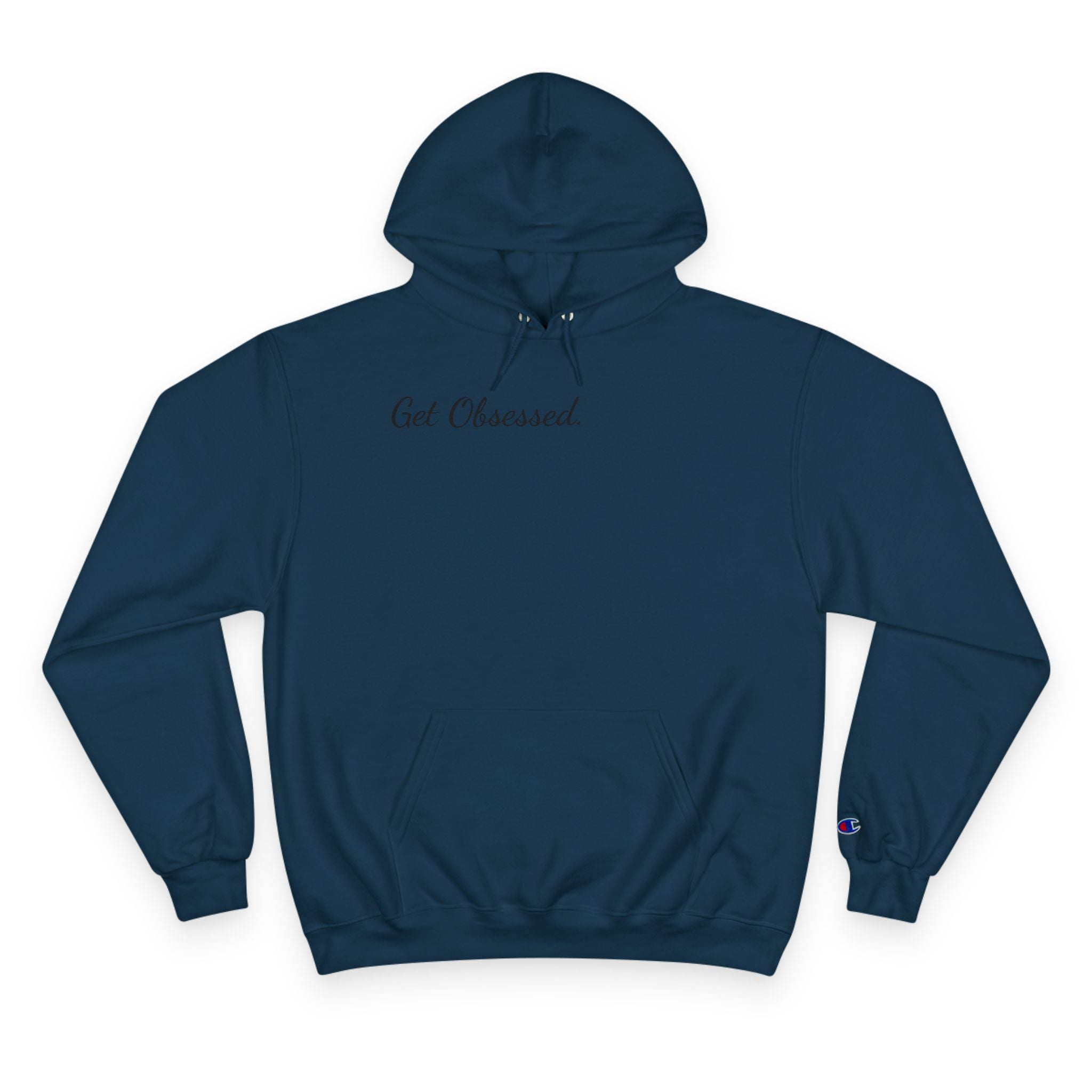AtelierOfEden "Get Obsessed" Champion Hoodie