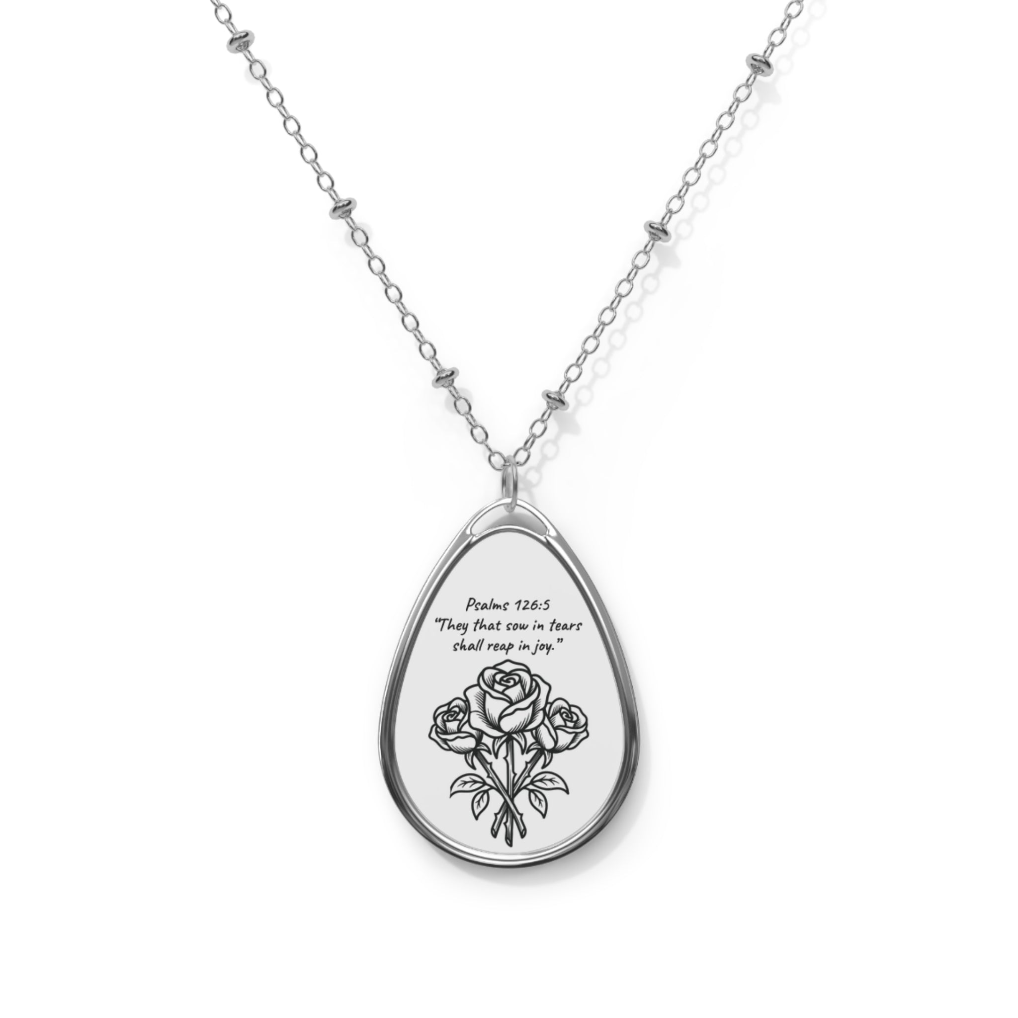 AtelierOfEden Oval Necklace - “They that sow in tears shall reap in joy.” Psalms 126:5 (KJV)