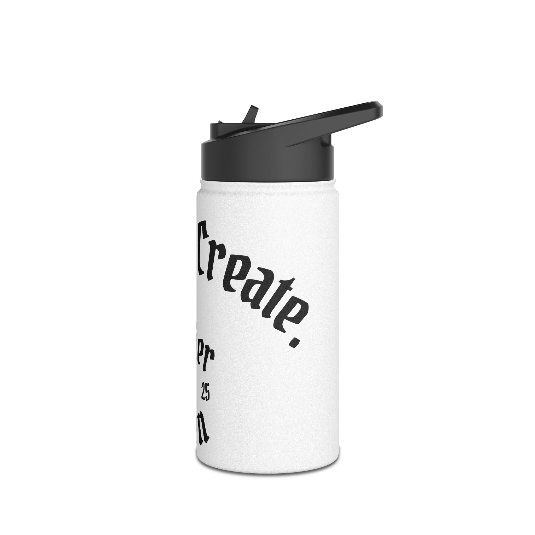 AtelierOfEden "Live To Create." Stainless Steel Water Bottle