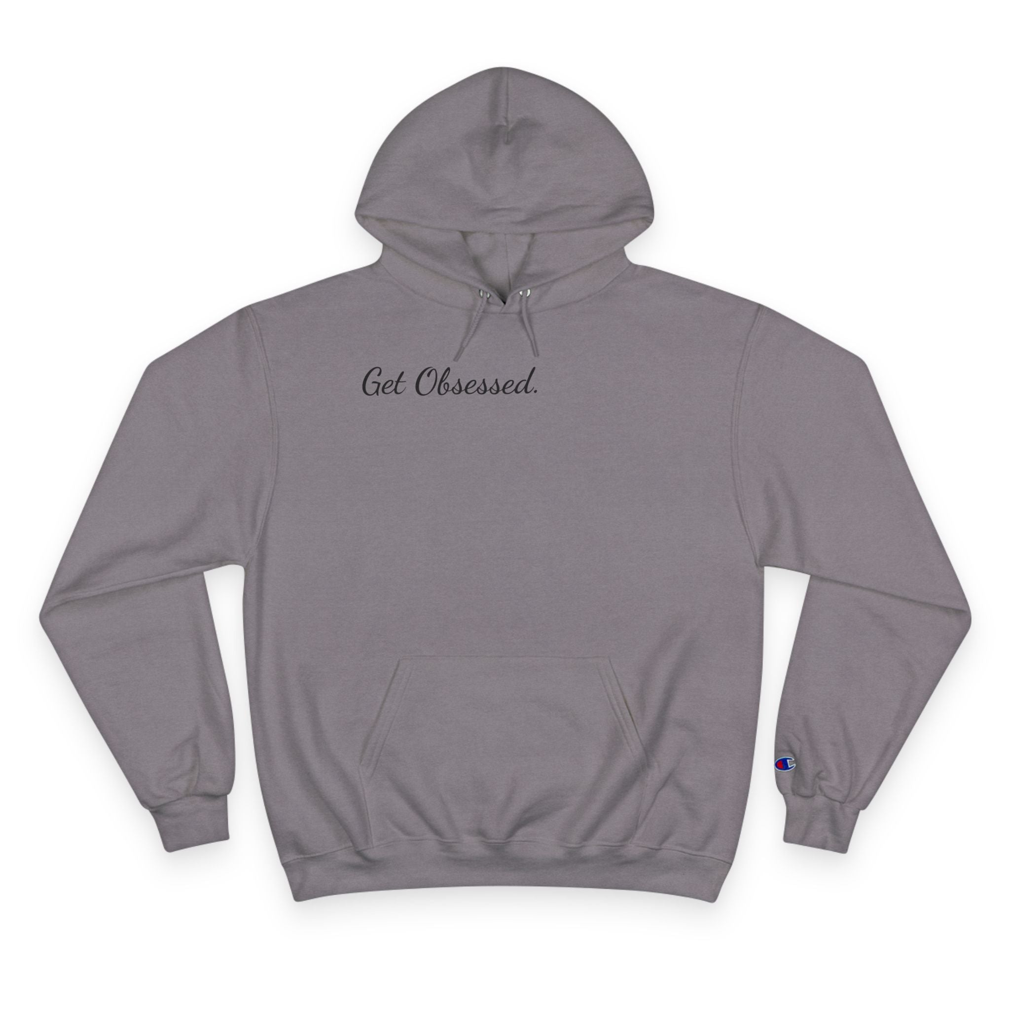 AtelierOfEden "Get Obsessed" Champion Hoodie