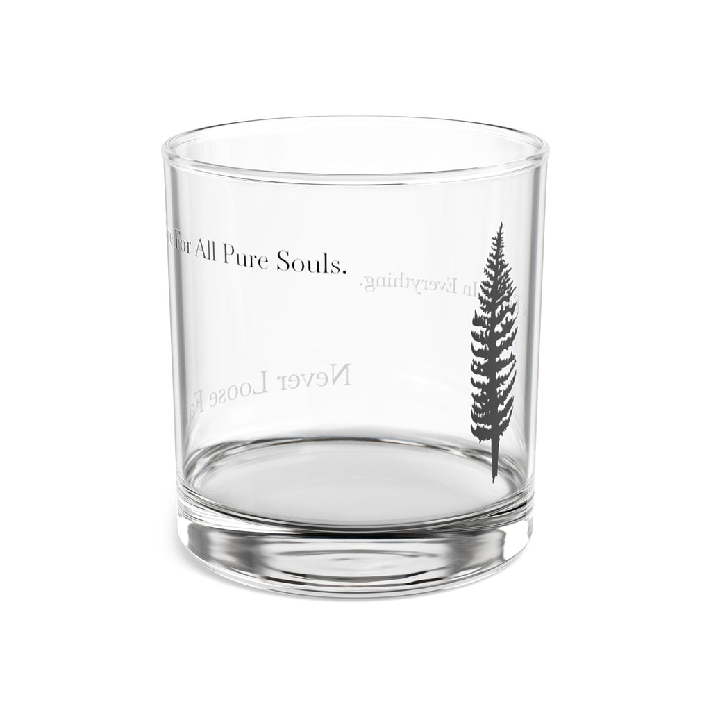 AtelierOfEden Pine Rocks Glass "Care For All Pure Souls" 10oz