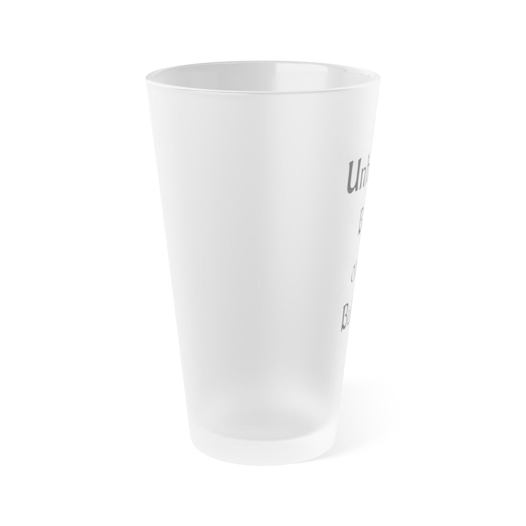 AtelierOfEden “Unhinged Back on My Bullshit” Frosted Pint Glass 16oz