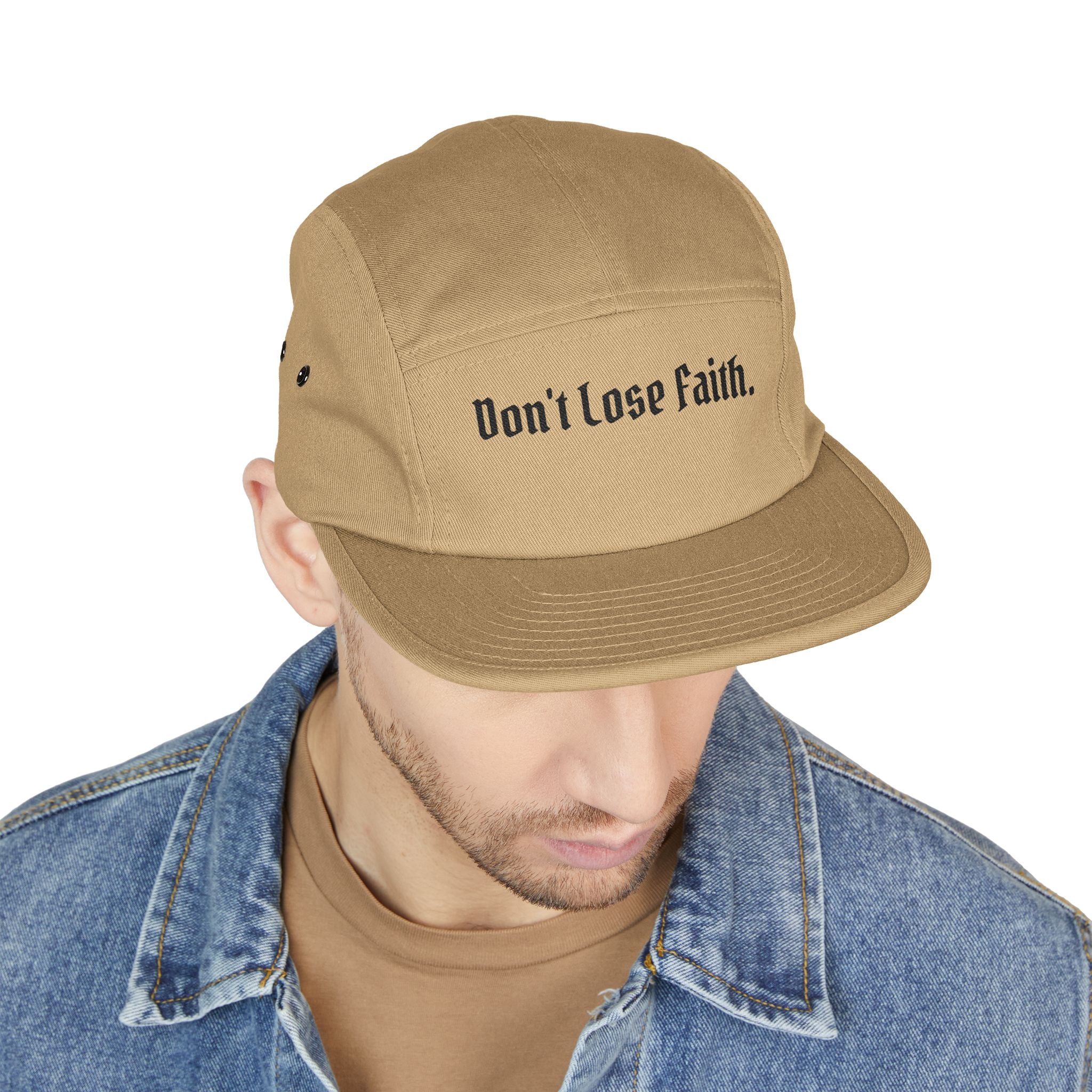 "Don't Lose Faith." Embroidered 5-Panel Cap
