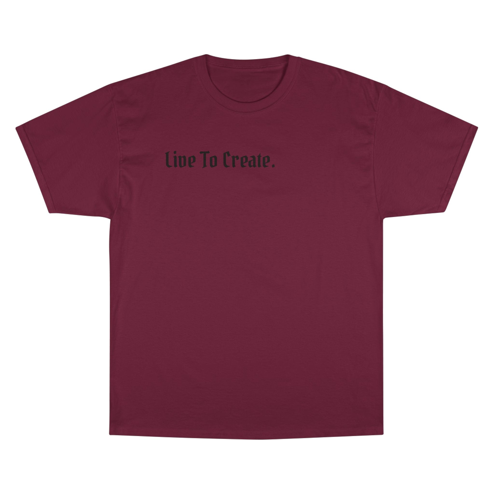 AtelierOfEden "Live To Create" Champion T-Shirt