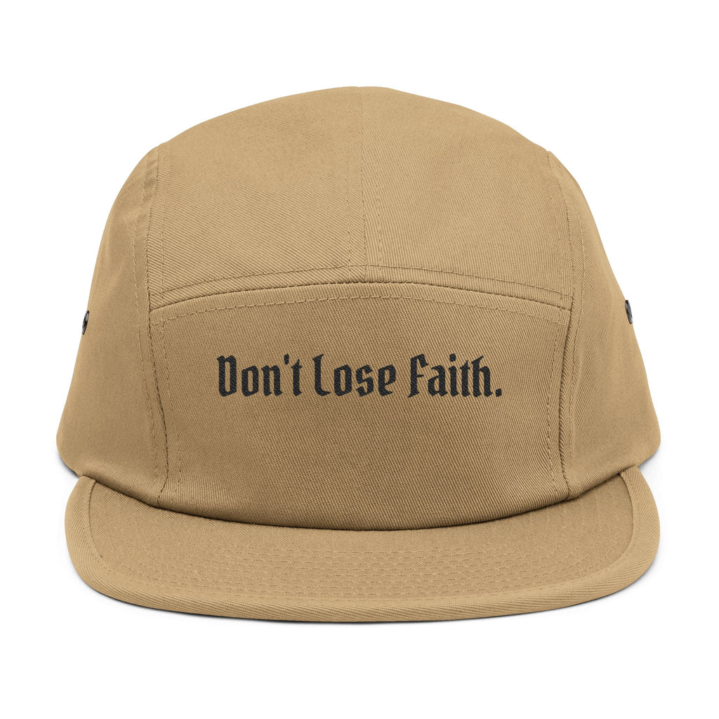 "Don't Lose Faith." Embroidered 5-Panel Cap